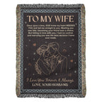 To My Wife - Heirloom Woven Blanket