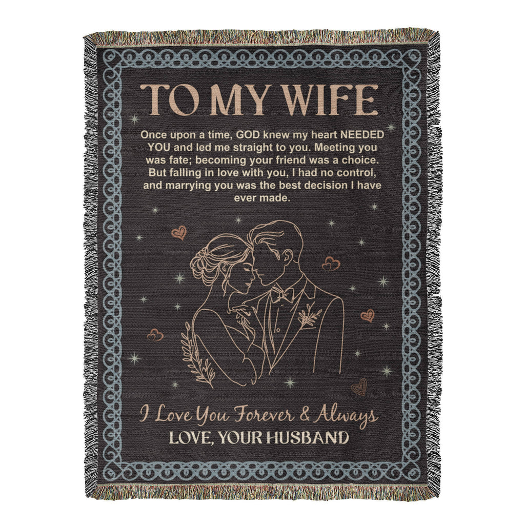 To My Wife - Heirloom Woven Blanket